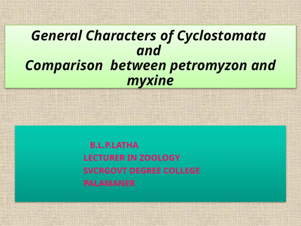 General Characters of Cyclostomata and Comparison - slide 1 of 8