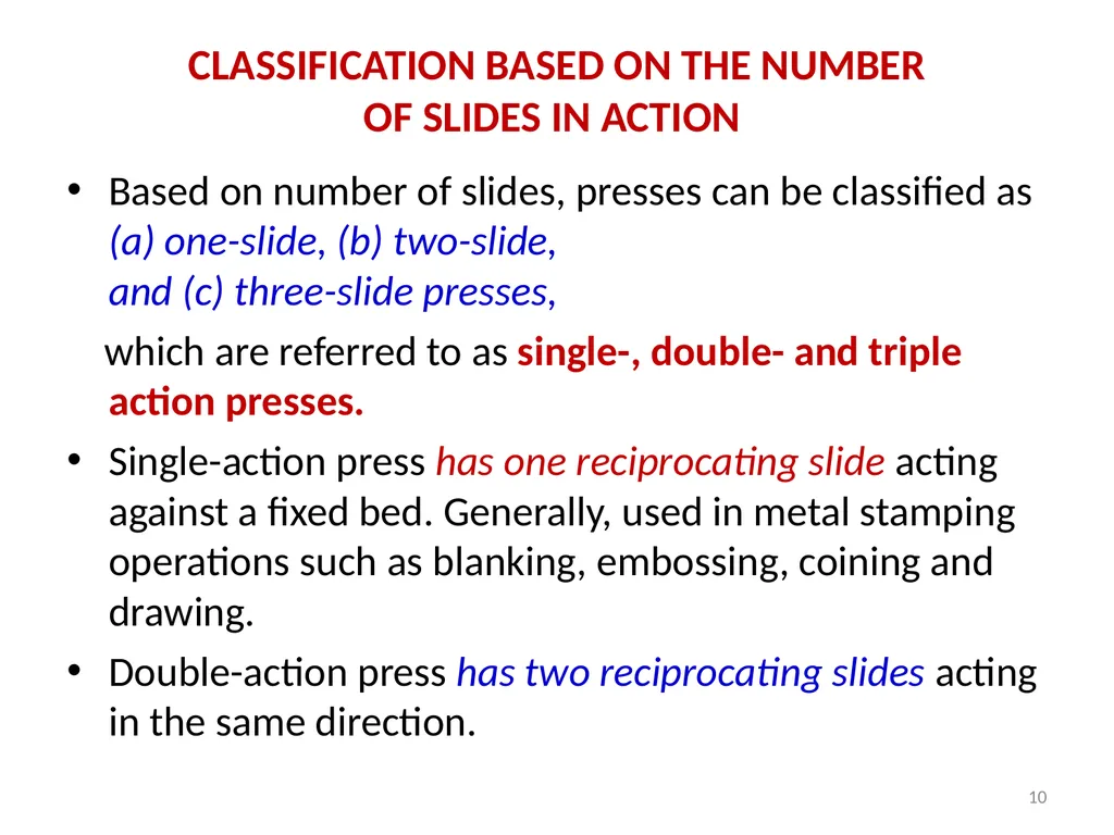 Introduction to Presses ‘Press Tools’ are special - slide 10 of 20