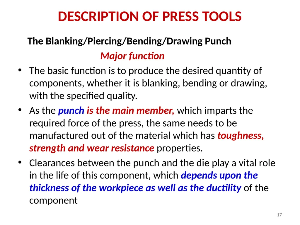 Introduction to Presses ‘Press Tools’ are special - slide 17 of 20