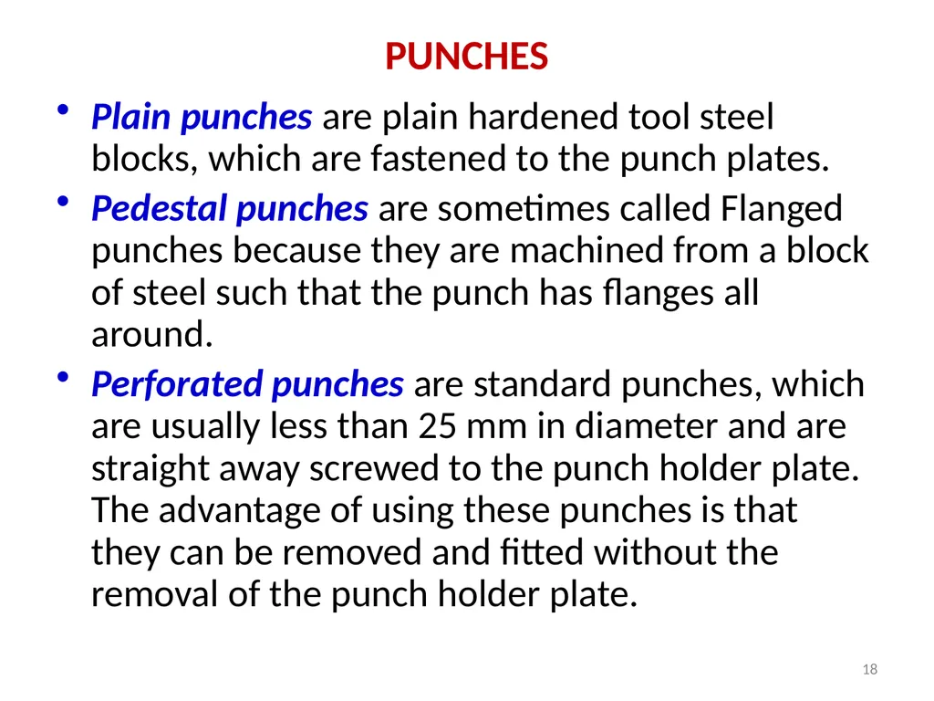 Introduction to Presses ‘Press Tools’ are special - slide 18 of 20