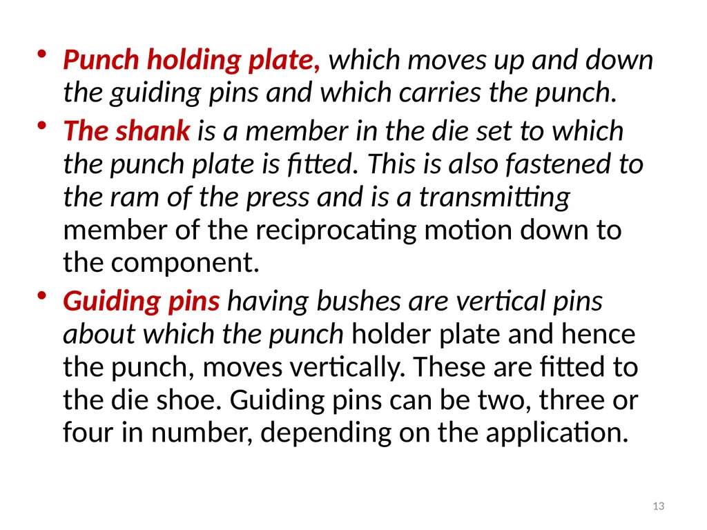 Introduction to Presses ‘Press Tools’ are special - slide 13 of 20