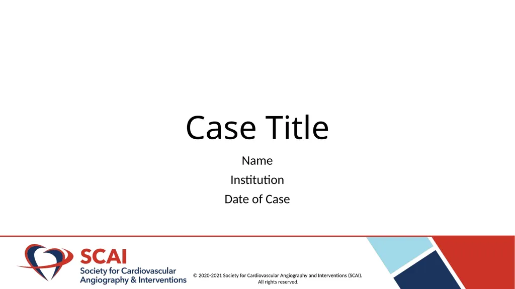 Case Title Name Institution Date of Case © - slide 1 of 14