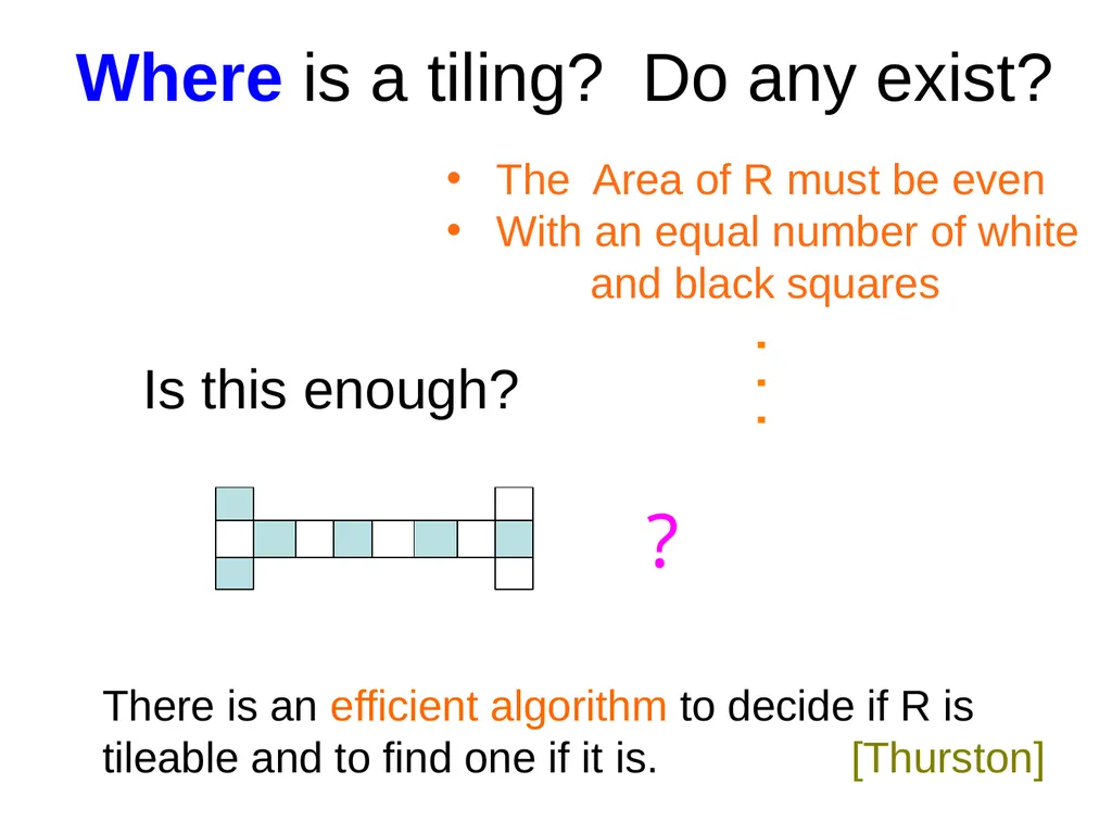 Domino Tilings of the Chessboard Dana Randall - slide 16 of 62