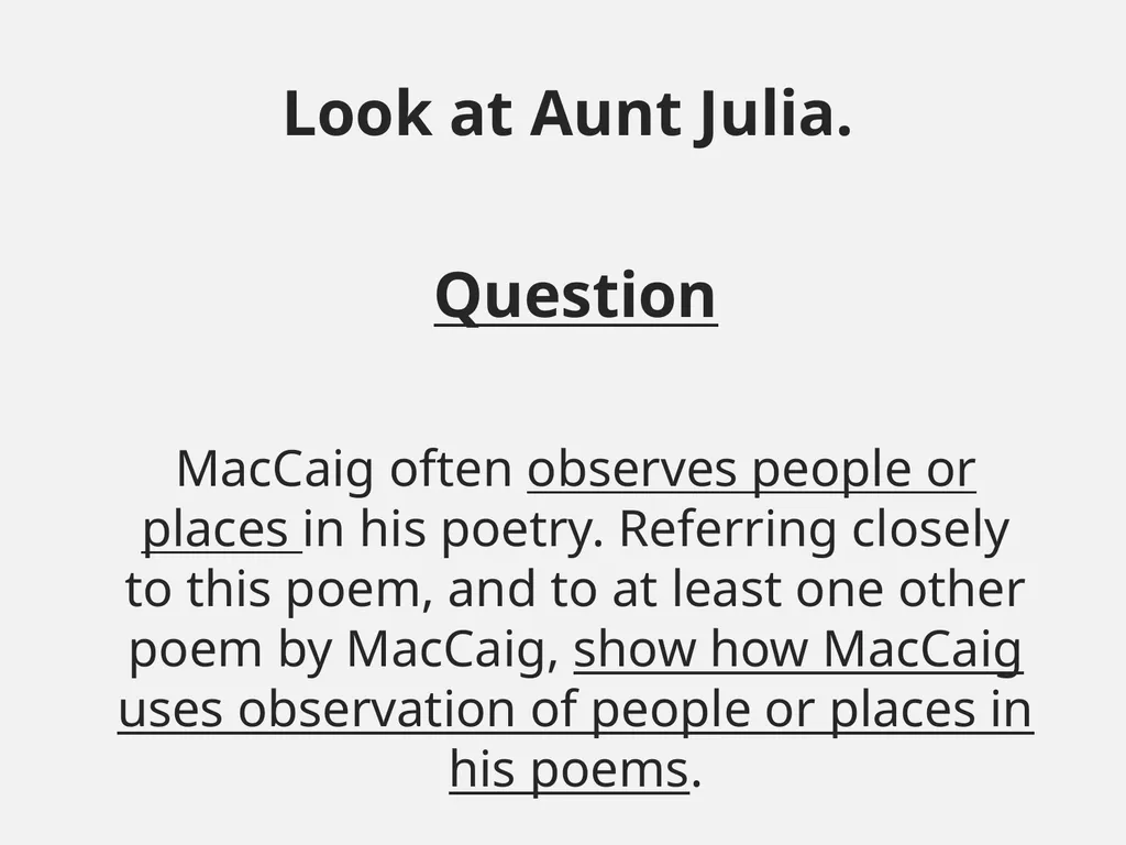Aunt Julia Norman MacCaig In your groups What do - slide 51 of 52