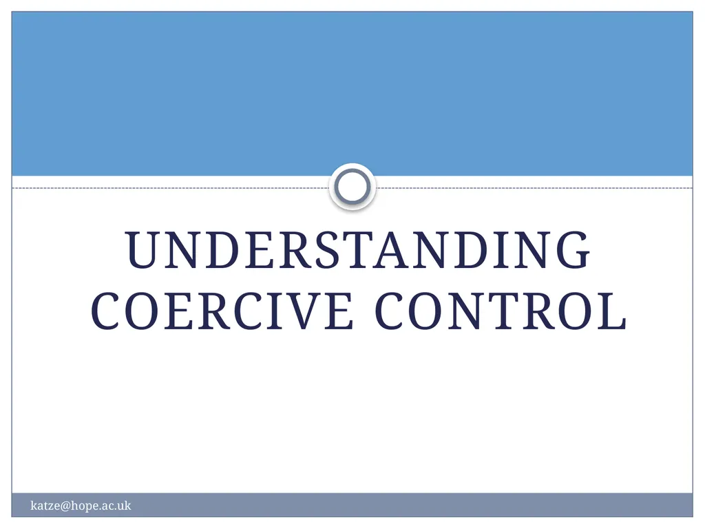 Post-Separation Coercive Control: Impacts on - slide 2 of 34