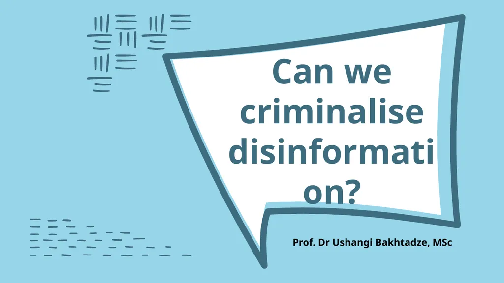 Can we criminalise disinformation? Prof. Dr - slide 1 of 10
