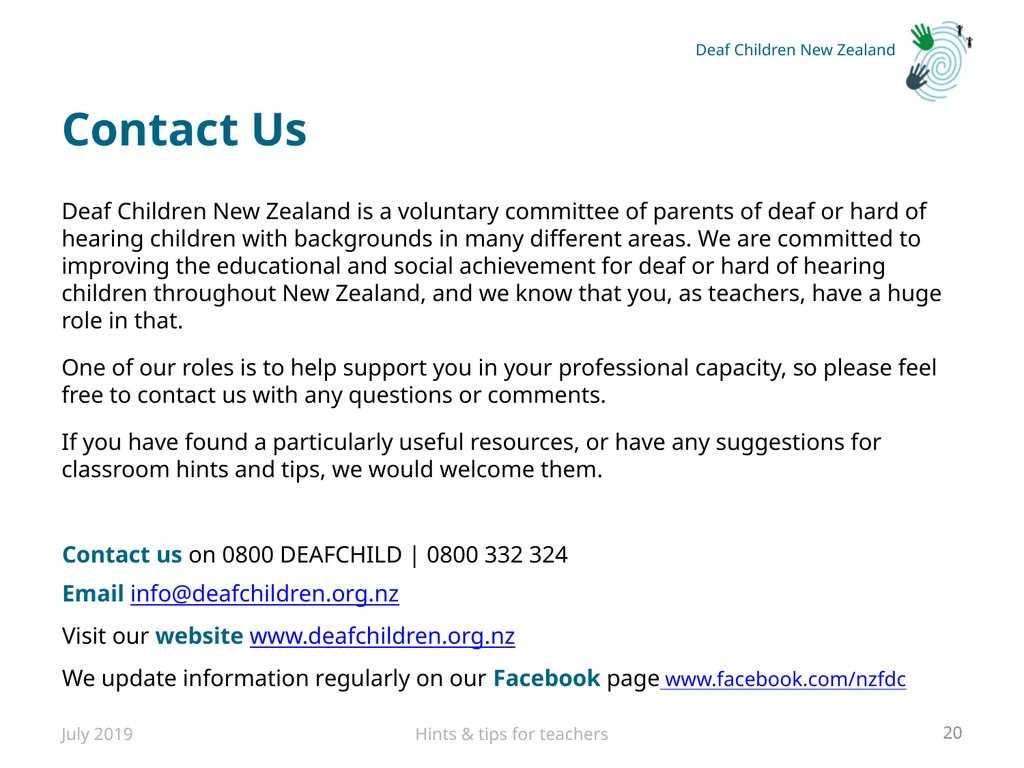 Hints and tips for Teachers with Deaf or Hard of - slide 20 of 20