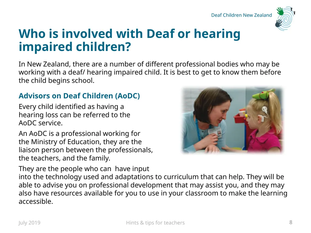 Hints and tips for Teachers with Deaf or Hard of - slide 8 of 20