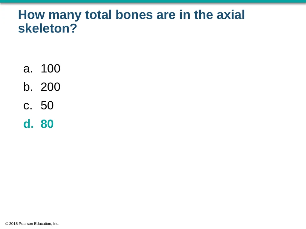 © 2015 Pearson Education, Inc. In which bone is - slide 43 of 53