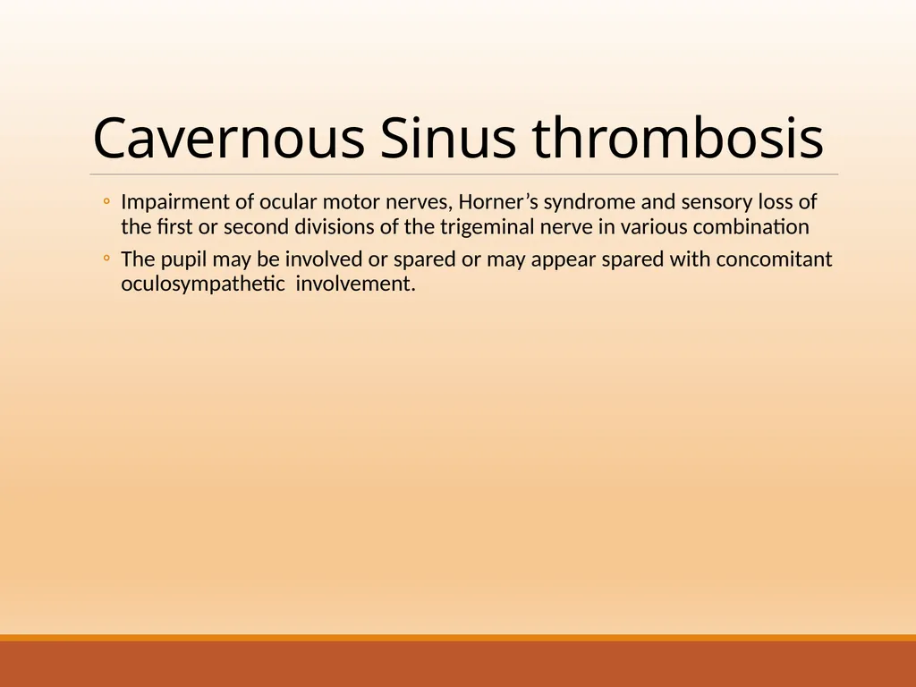 CAVERNOUS SINUS THROMBOSIS Cavernous Sinus Anatomy - slide 12 of 29