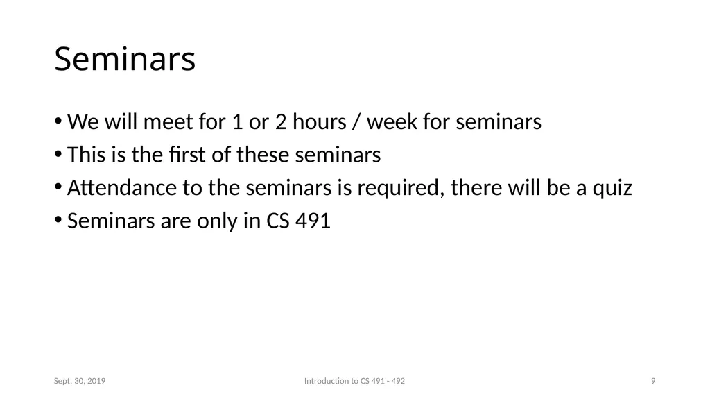 Introduction to CS 491 - 492 Senior Design Project - slide 9 of 10