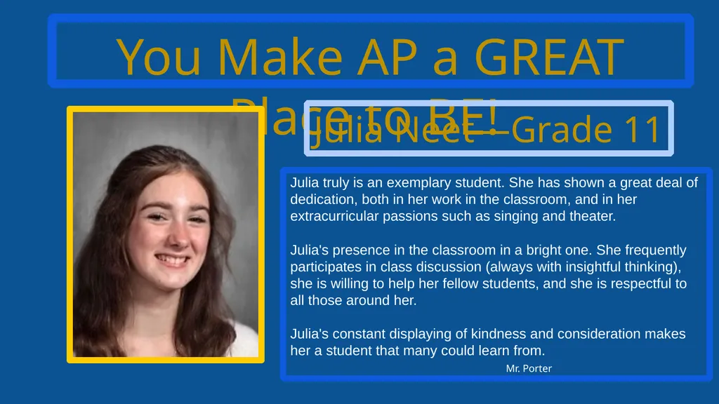 You Make AP a GREAT Place to BE! Kade Baker—Grade - slide 8 of 11