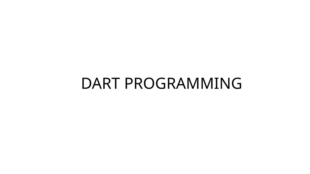 Dart & Flutter App Development DART PROGRAMMING - slide 2 of 57
