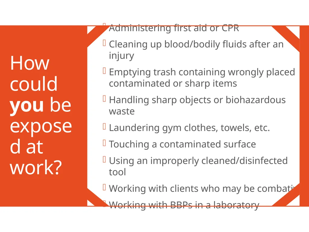 Bloodborne Pathogens Training Please view this - slide 8 of 20