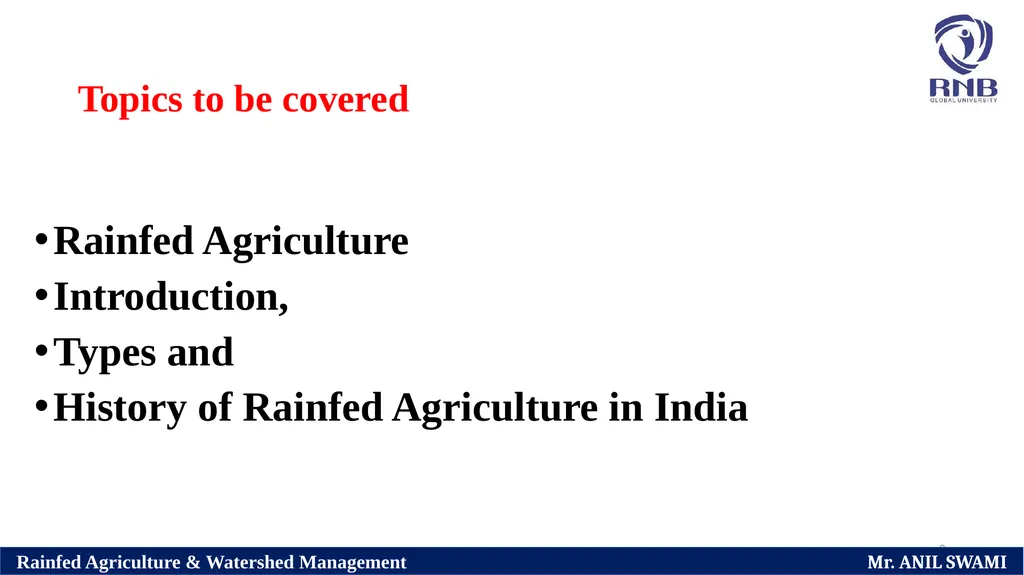 Course Name: Rainfed Agriculture & Watershed - slide 3 of 22