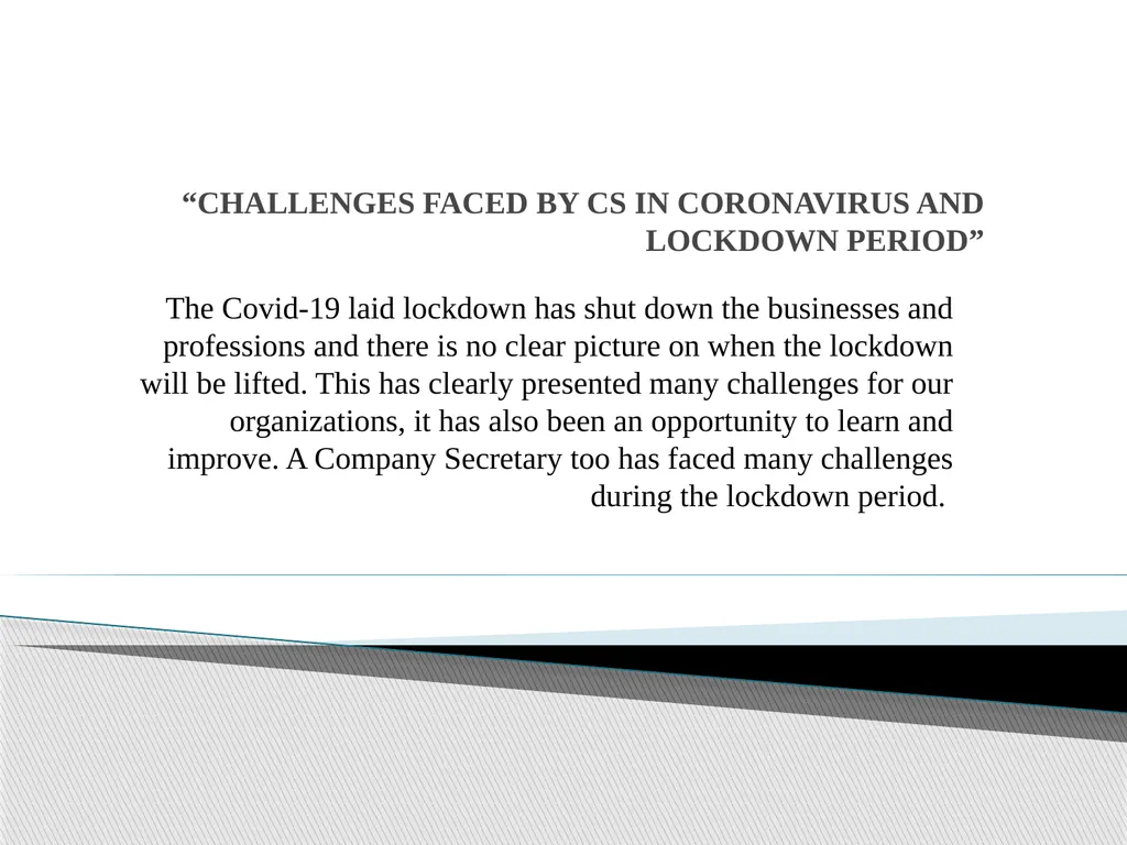 “CHALLENGES FACED BY CS IN CORONAVIRUS AND - slide 1 of 8