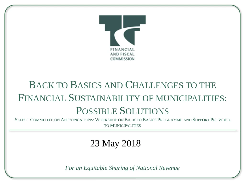 Back to Basics and Challenges to the Financial - slide 1 of 23