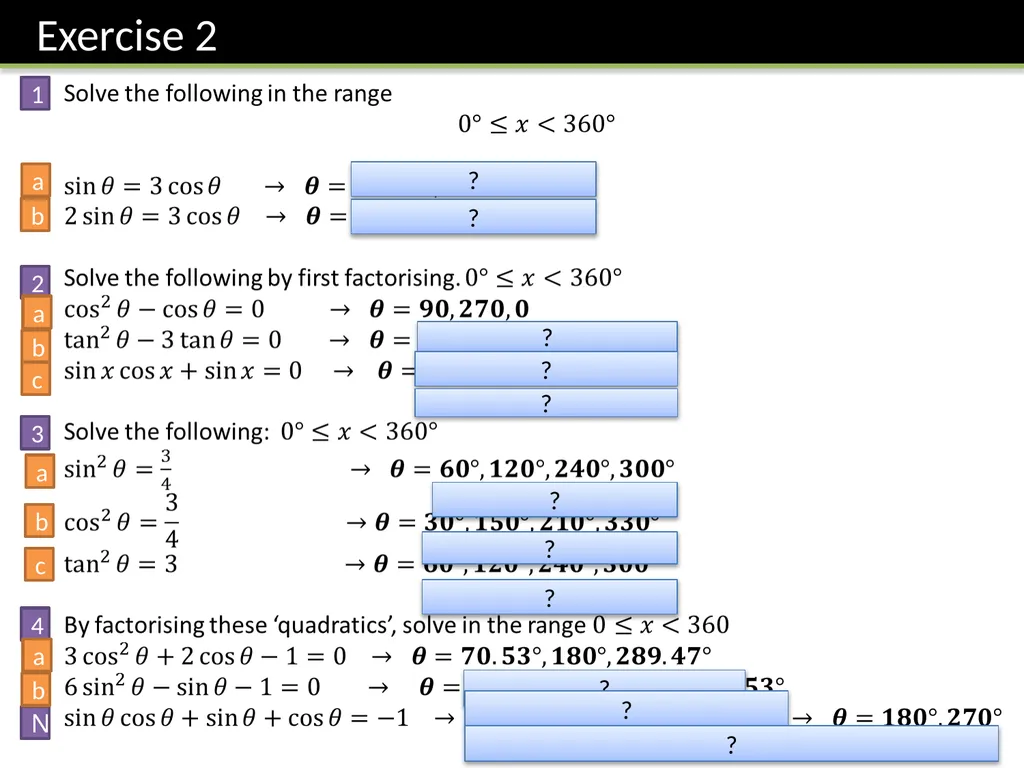 Challenge Questions ? ? ? Trigonometric Identities - slide 12 of 17