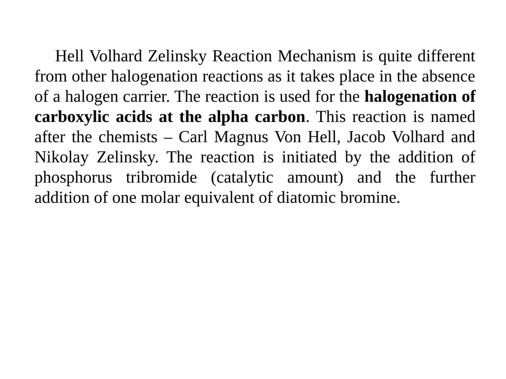 Hell Volhard Zelinsky Reaction Mechanism Hell - slide 2 of 8