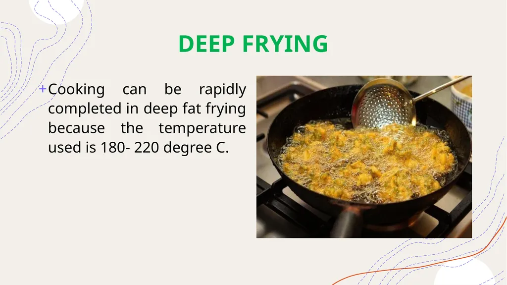 METHODS OF COOKING PROF. VIJENDER NOONWAL DEPT OF - slide 22 of 48