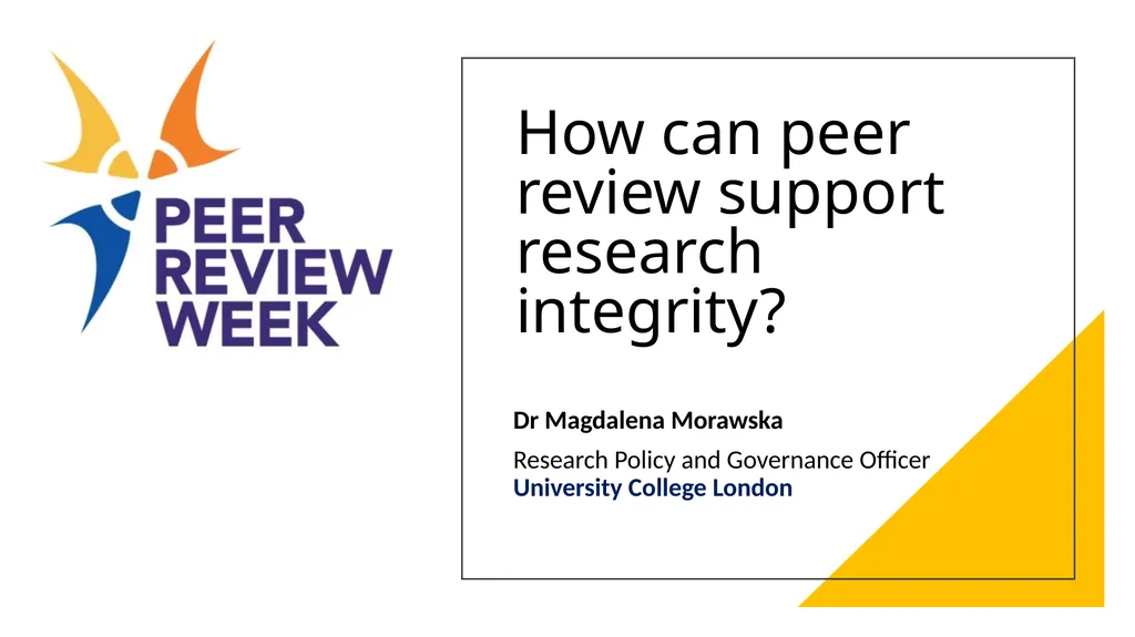 How can peer review support research integrity? Dr - slide 1 of 6