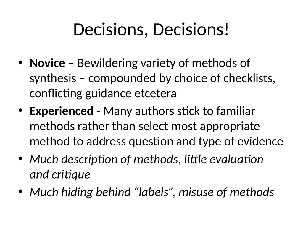 Choosing a Method of Qualitative Synthesis Dr - slide 4 of 29