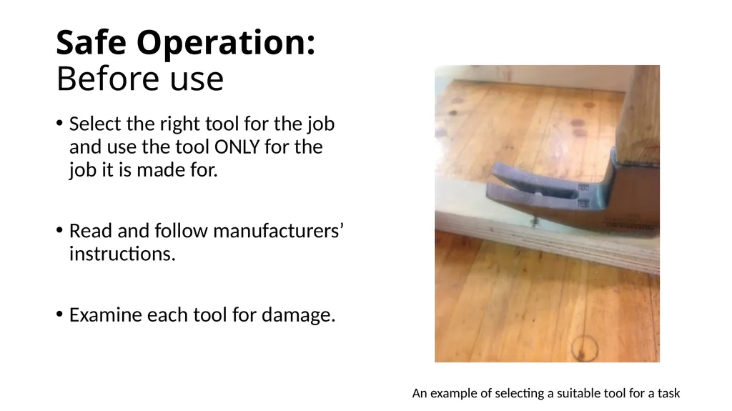 Introduction to Hand Tool Safety This material was - slide 12 of 16