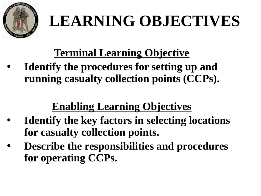 Tactical Field Care 3f Casualty Collection Point - slide 3 of 19