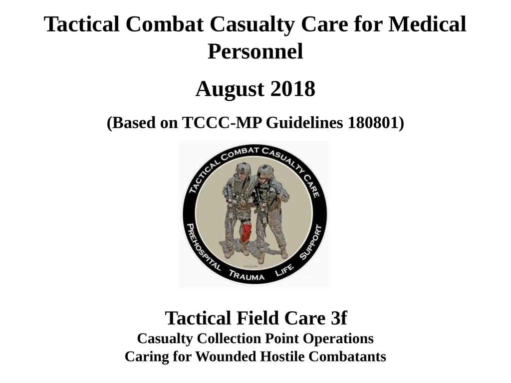 Tactical Field Care 3f Casualty Collection Point - slide 1 of 19