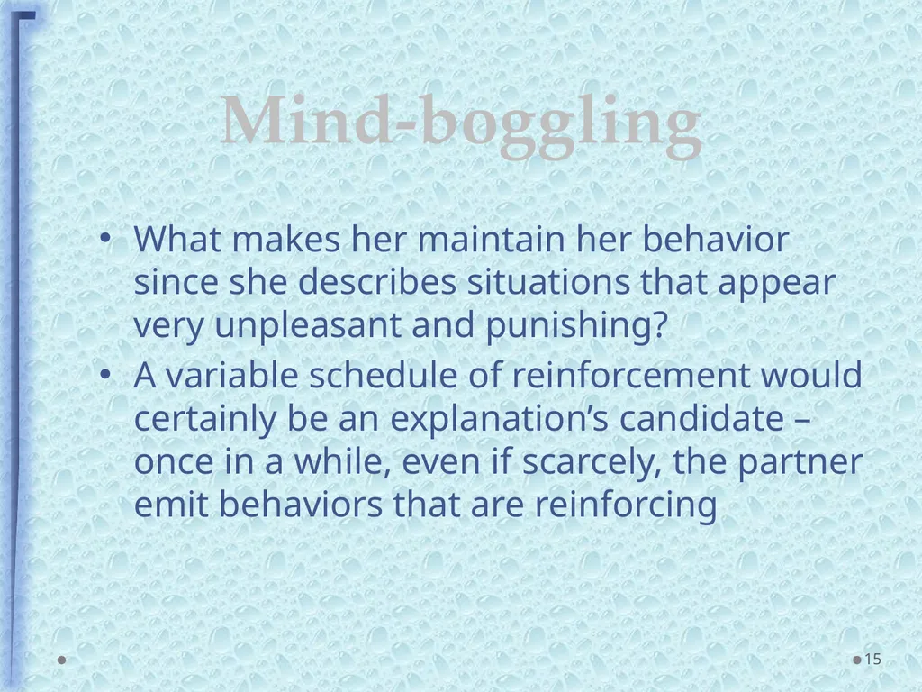 Can hope be a reinforcer? Middle-terms and - slide 15 of 20
