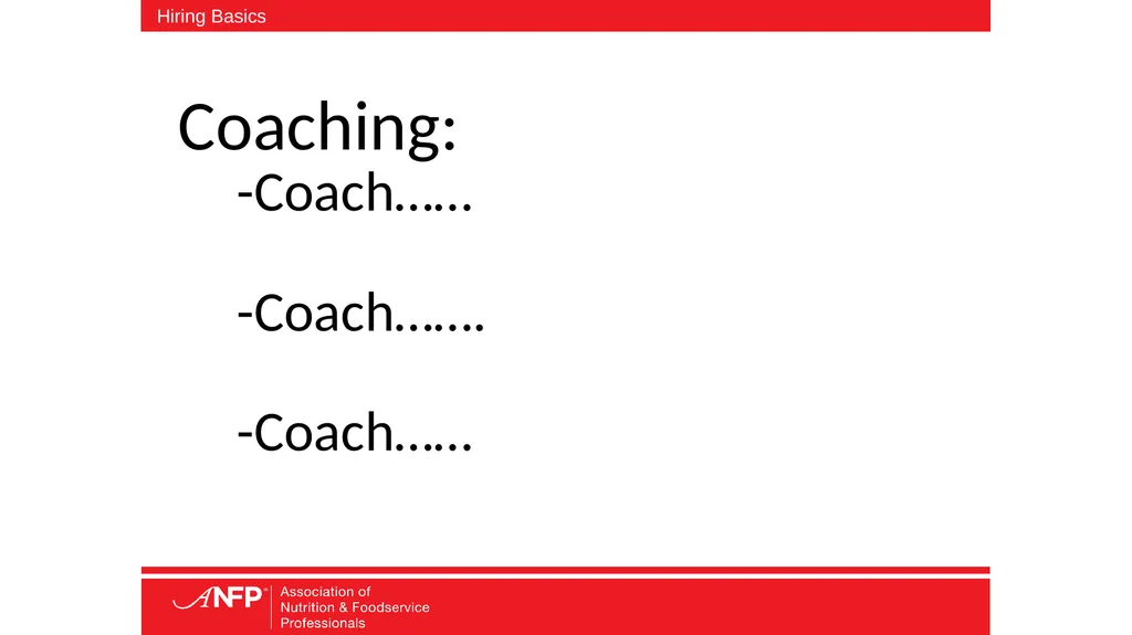 The Basics of Hiring Aren’t Always Easy or Basic - slide 17 of 25