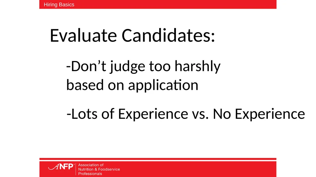 The Basics of Hiring Aren’t Always Easy or Basic - slide 5 of 25