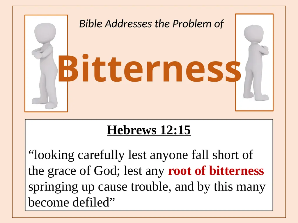 Bitterness A Common Sin that is Seldom - slide 4 of 40