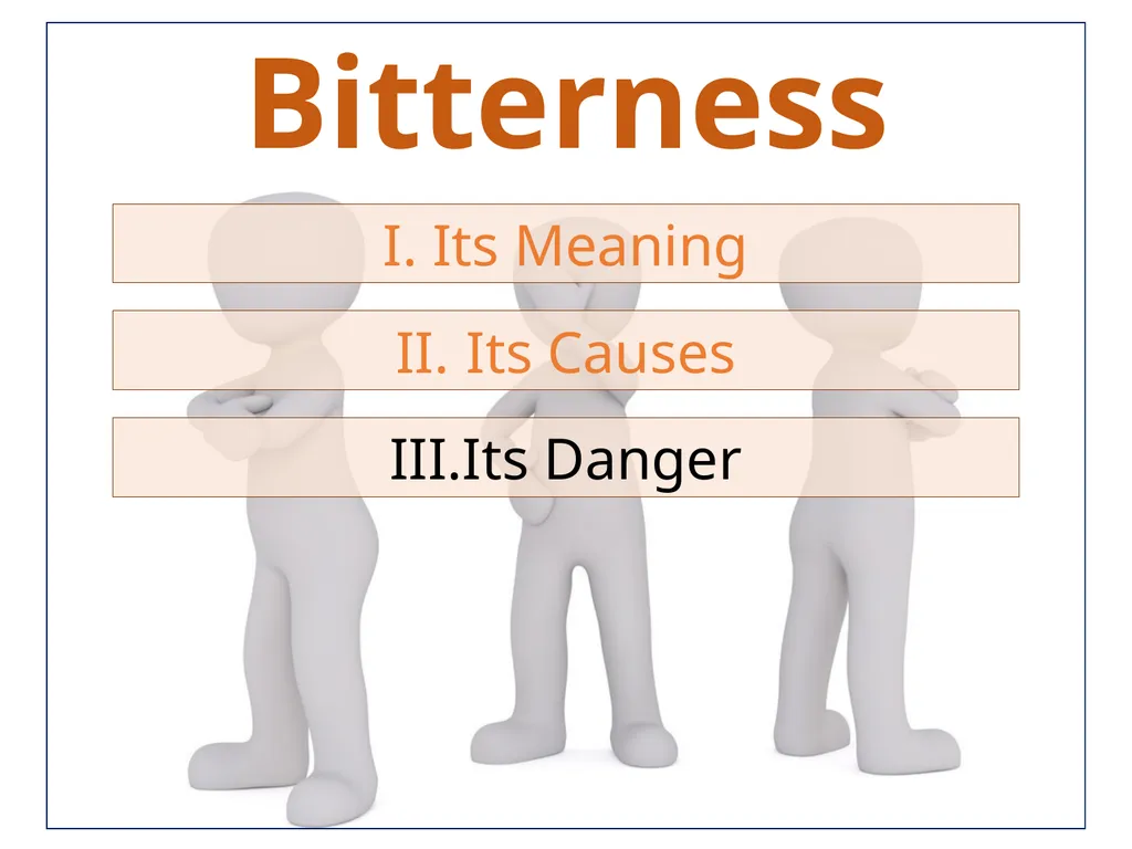 Bitterness A Common Sin that is Seldom - slide 19 of 40