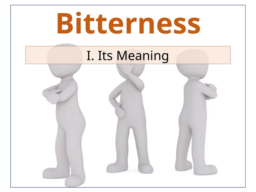 Bitterness A Common Sin that is Seldom - slide 8 of 40