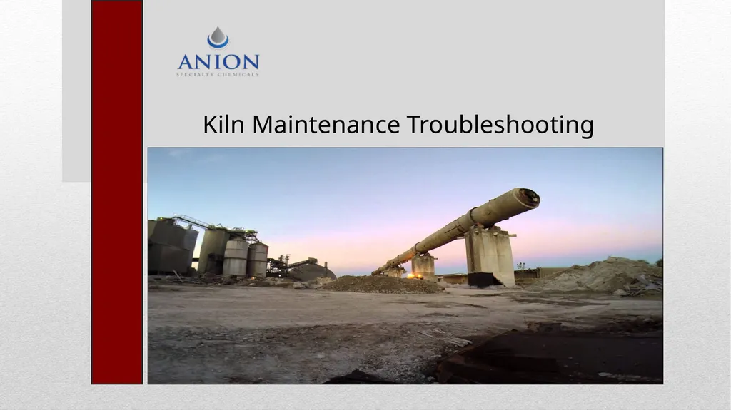 Kiln Maintenance Troubleshooting . Periodic - slide 1 of 15
