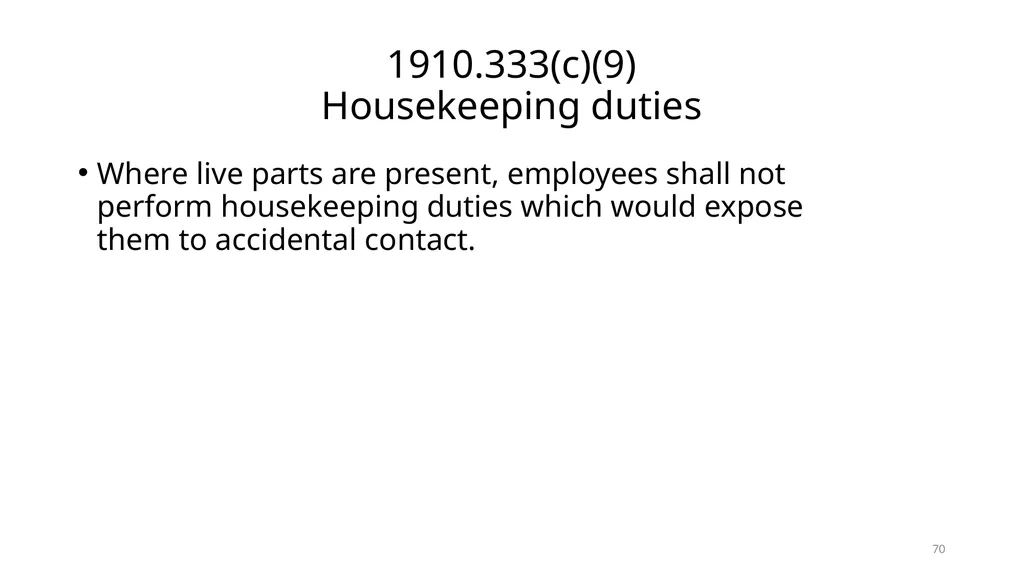 Arc Hazards and Safety Related Work Practices 1 - slide 70 of 125