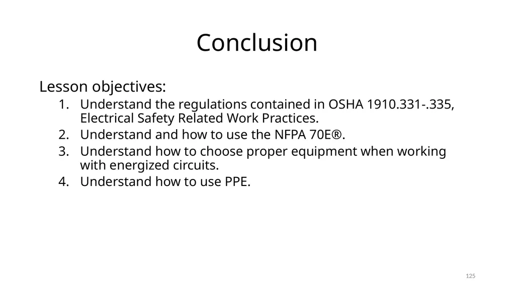 Arc Hazards and Safety Related Work Practices 1 - slide 125 of 125