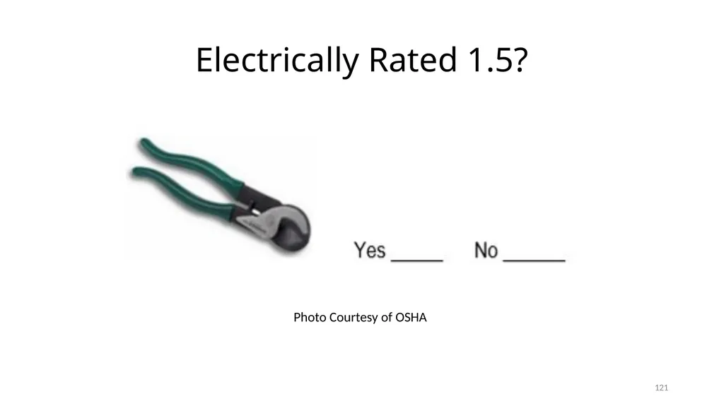 Arc Hazards and Safety Related Work Practices 1 - slide 121 of 125