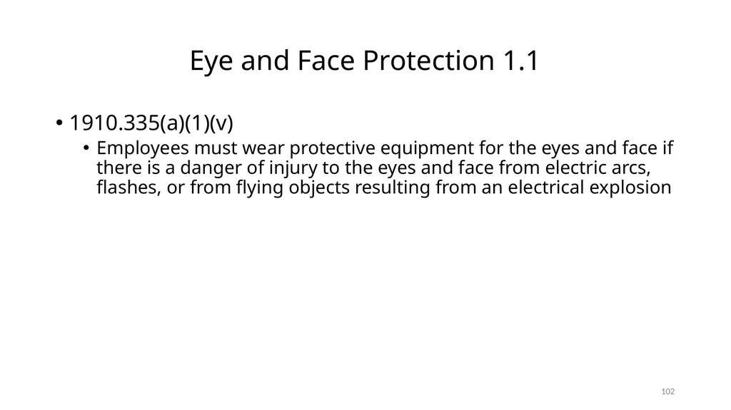 Arc Hazards and Safety Related Work Practices 1 - slide 102 of 125