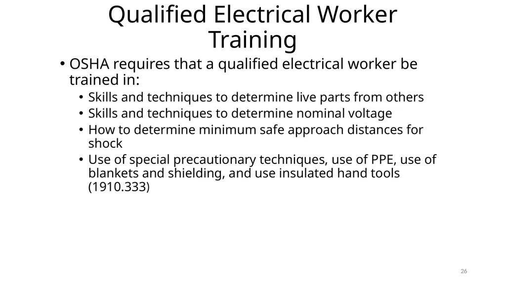 Arc Hazards and Safety Related Work Practices 1 - slide 26 of 125