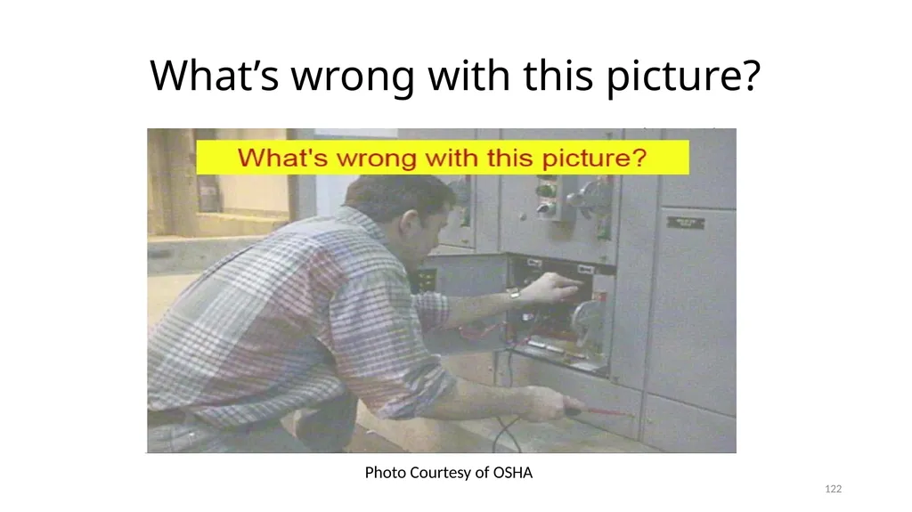 Arc Hazards and Safety Related Work Practices 1 - slide 122 of 125