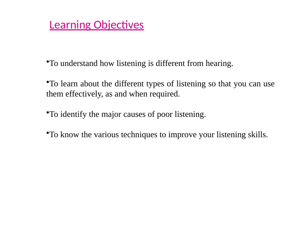 Developing Effective Listening Skills To - slide 2 of 22