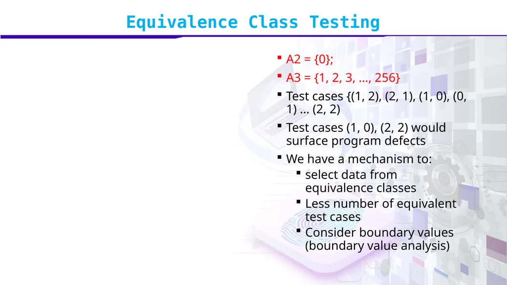 Software Verification and Validation Lecture No. 9 - slide 58 of 81