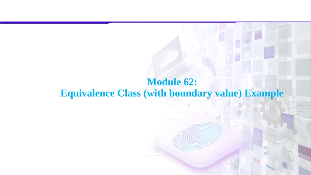 Software Verification and Validation Lecture No. 9 - slide 65 of 81