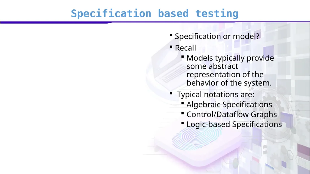 Software Verification and Validation Lecture No. 9 - slide 3 of 81