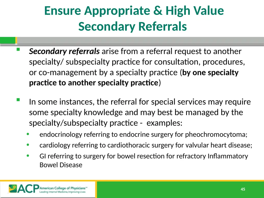 Connecting Care Ensuring Quality Referrals and - slide 45 of 52