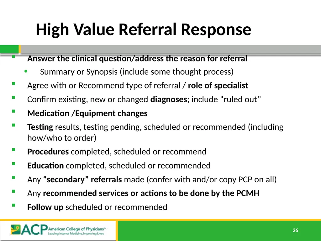 Connecting Care Ensuring Quality Referrals and - slide 26 of 52