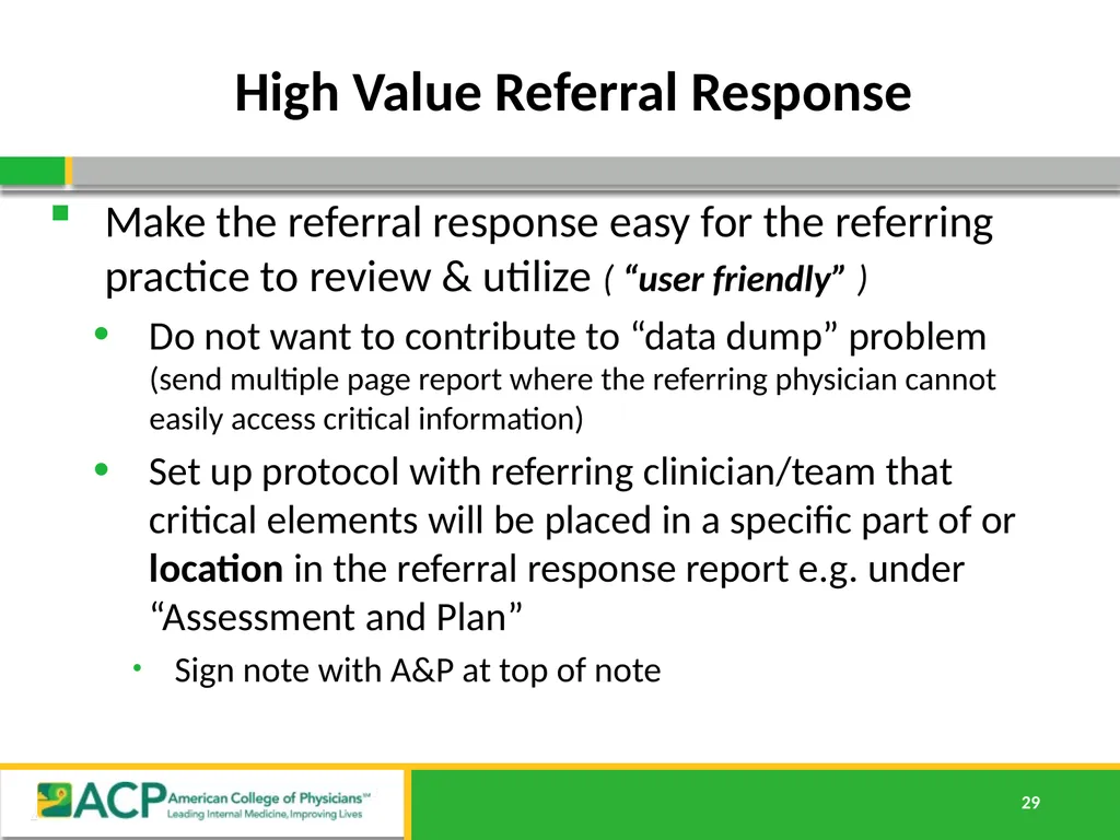 Connecting Care Ensuring Quality Referrals and - slide 29 of 52
