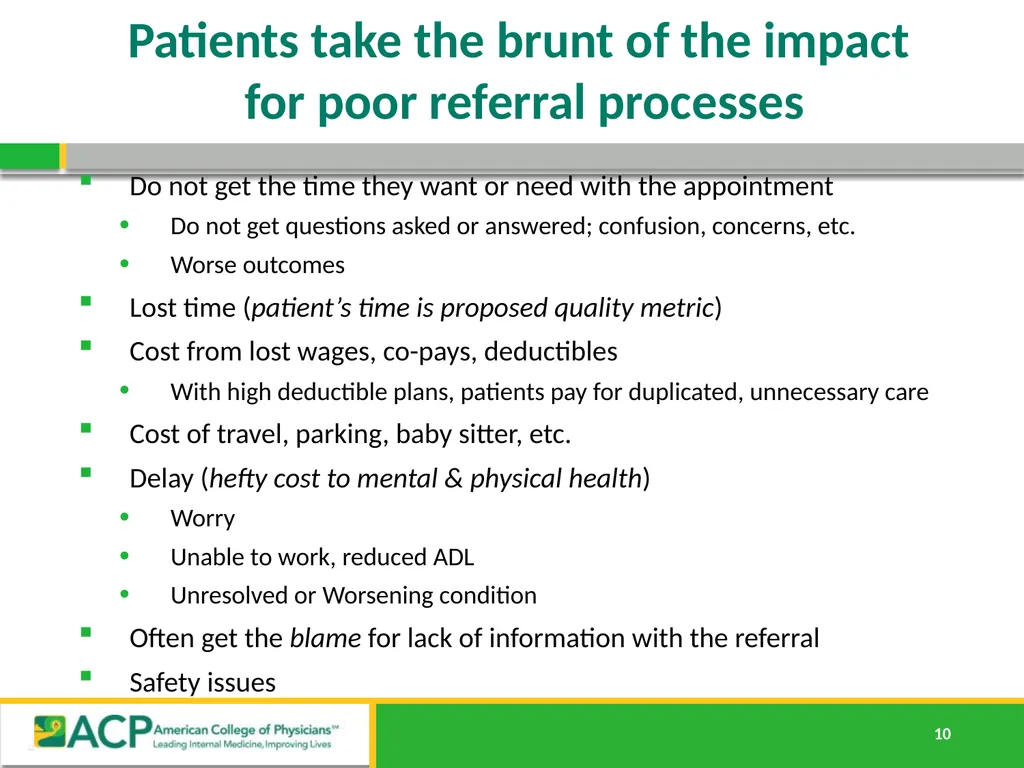 Connecting Care Ensuring Quality Referrals and - slide 10 of 52